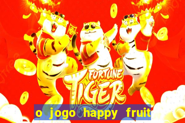 o jogo happy fruit fusion paga mesmo